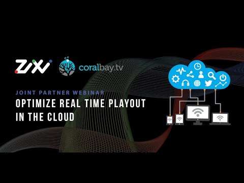 Optimize Real Time Playout in the Cloud with coralbay.tv and Zixi