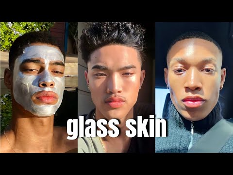 how to get glass skin as a man