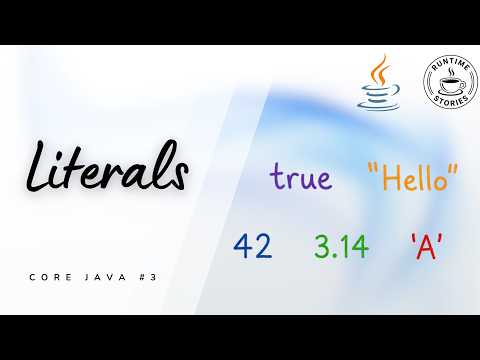 Java Literals Explained With Easy Examples Core Java Ep 3