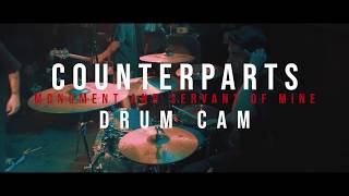 Counterparts - Monument and No Servant of Mine - DRUM CAM 10.26.2019