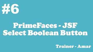 PrimeFaces - JSF Tutorial || Select Boolean Button in PrimeFaces using Netbeans IDE || Part-6