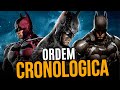 Explicando A Ordem Cronol gica Dos Jogos Batman Arkham