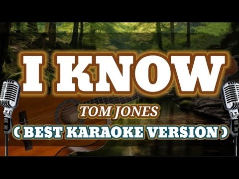 I KNOW_Tom Jones_BEST KARAOKE 🎤_Version.