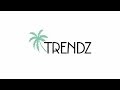 Trendz Show
