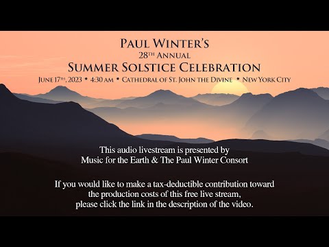 Paul Winter's 28th Annual Summer Solstice Celebration