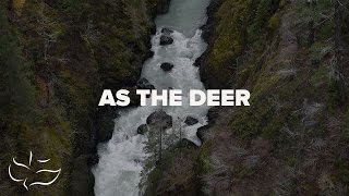 As the Deer  Lyric Video