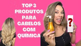 TOP 3 Produtos Para Cabelos Loiros e Com Qumica