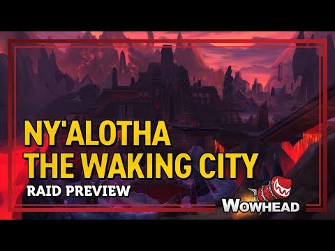 Ny'alotha, the Waking City's Raid Environment Preview