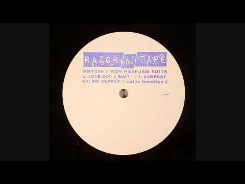 Ron Basejam - Love Don't Wait (Razor-N-Tape)