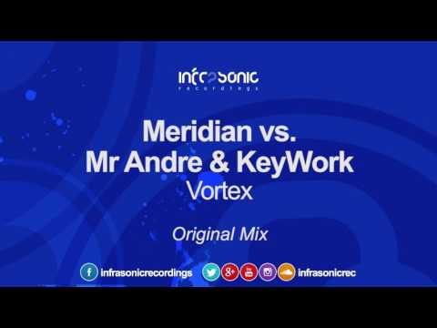 Meridian vs. Mr Andre & KeyWork - Vortex [Infrasonic] OUT NOW!