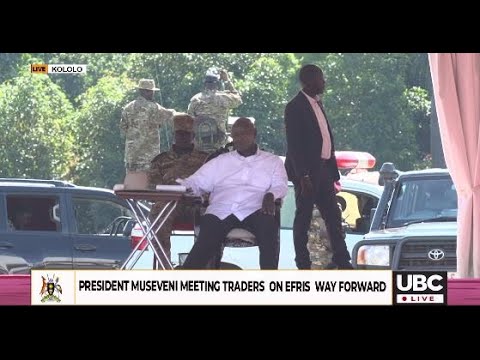 LIVE: MUSEVENI ADDRESSING TRADERS ABOUT TAXATION ISSUES (EFRIS) || 7TH MAY, 2024