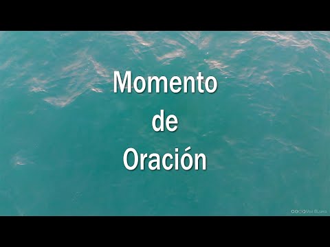Momento de Oración a solas con Dios
