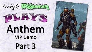 Freddy plays: Anthem (part 3)