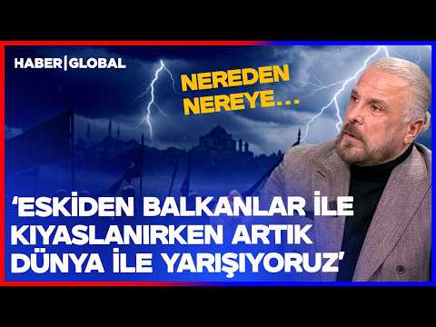 Mete Yarar makes a spot-on observation: "We used to compete with the Balkans, now we compete with...