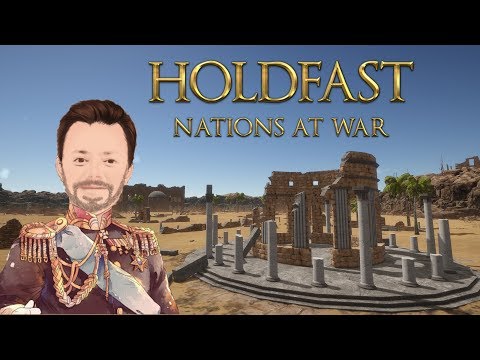 Holdfast | The Battle for The Ancient Ruins! | No Commentary