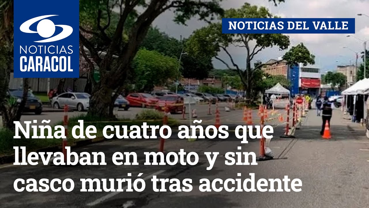 Niña de cuatro años que llevaban en moto y sin casco murió tras accidente en Cali
