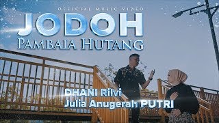 Download lagu Julia Anugerah Putri feat Dhani Rilvi - Jodoh Pambaia Hutang mp3