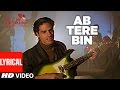 Ab Tere Bin Jee Lenge Hum Lyrical Video Aashiqui Kumar Sanu Sameer Anu Agarwal Rahul Roy