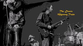 The Doors -  Mystery Train  - 1970
