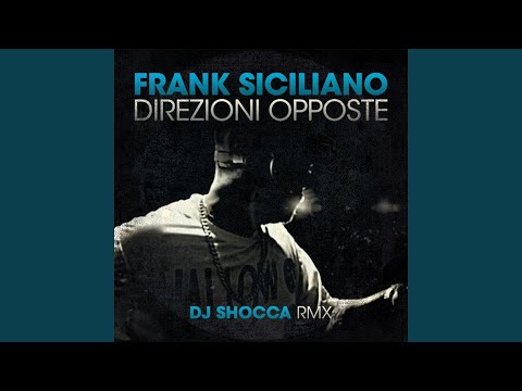 Direzioni opposte (Dj Shocca Remix)