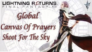 Global [Canvas Of Prayers] Shoot For The Sky | Lightning Returns: Final Fantasy XIII | With Comms