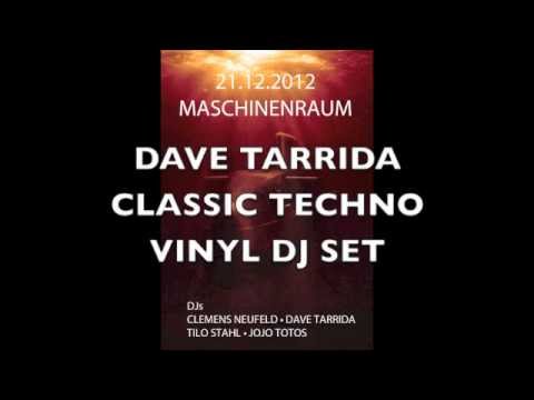 DAVE TARRIDA - CLASSIC TECHNO VINYL DJ SET recorded at NEUFELD RECORDS PARTY Vienna 21-12-2012