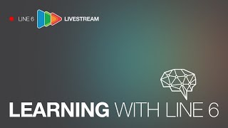 Video thumbnail for Learning with Line 6 | DL4 MkII Product Walkthrough by Line 6