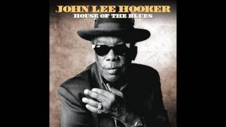 John Lee Hooker   House Of The Blues Full Album