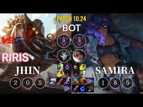 VSG Riris Jhin vs Samira Bot - KR Patch 10.24