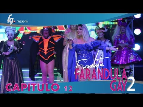 CAP 12 / TEMP 02 ESCUELITA 2 FG - CANAL FARANDULA GAY