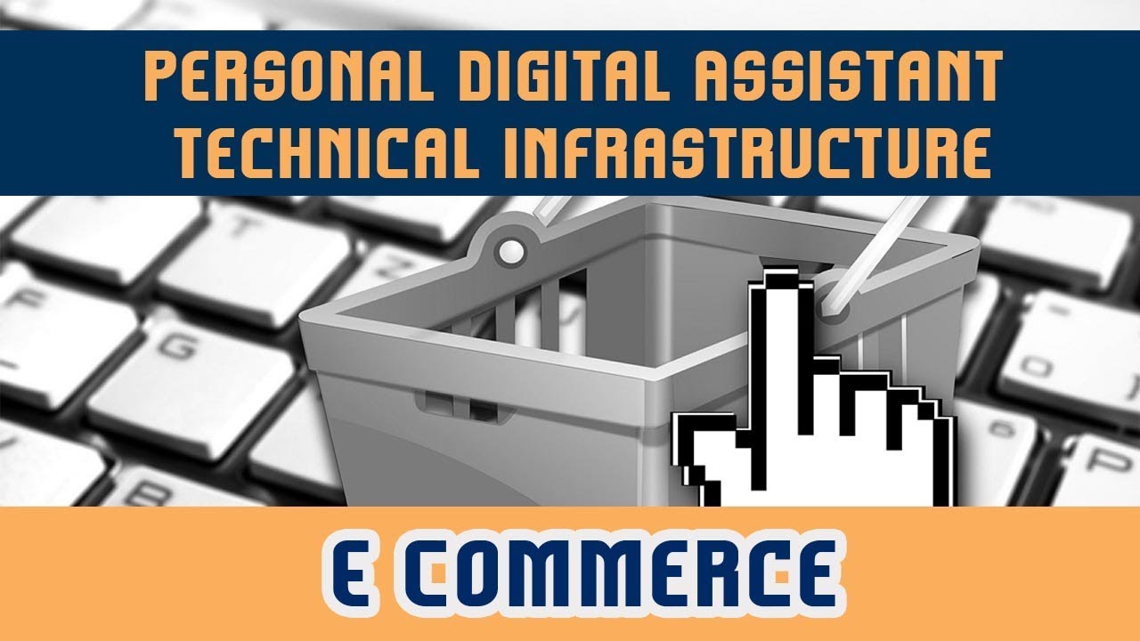 43. Personal Digital Assistant l Technical Infrastructure l Smart books | E Commerce