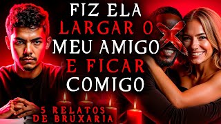 5 Relatos REAIS De BRUXARIA, MAGIA NEGRA E suas CONSEQUENCIAS | HISTORIAS DE TERROR