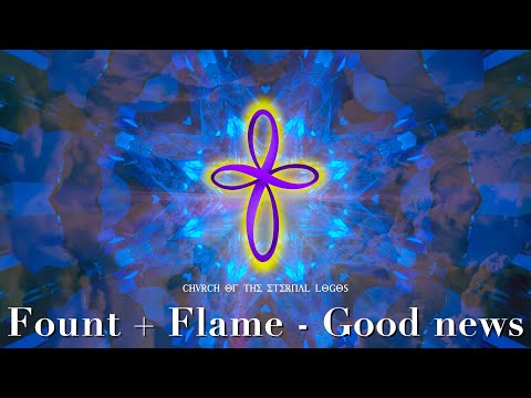 Logos Music: Fount + Flame - Good News