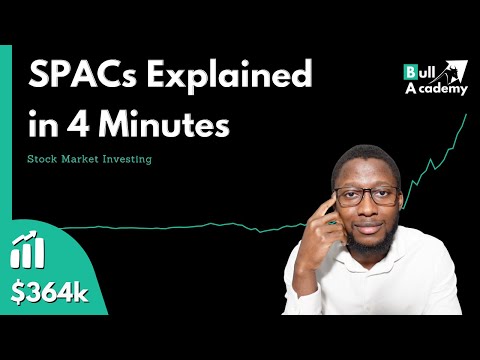 The Crash Course on SPACs  —  IPO to Merger in 4 Minutes  —  Bull Academy