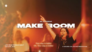 Make Room | Bel Air Worship