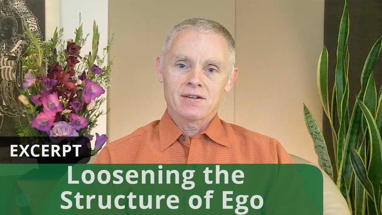 Loosening the Structure of Ego (Excerpt)