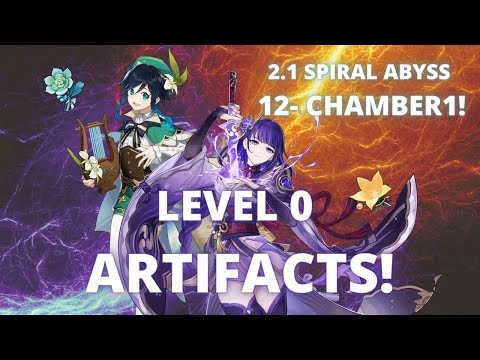 2.1 Spiral abyss floor 12 chamber 1 full stars - level 0 artifacts | Venti Taser/ EM Raiden Overload