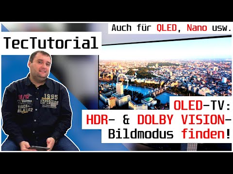 OLED-TV: Keinen HDR-Bildmodus? So FINDET IHR den HDR- und DOLBY VISION-Bildmodus! | Für Einsteiger!