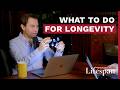 What To Do For Longevity Lifespan With Dr David Sinclair Rewind Episode