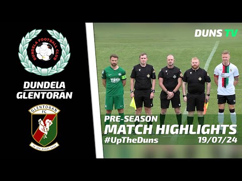 Pre-Season Highlights - Dundela Vs Glentoran - 19th July 2024