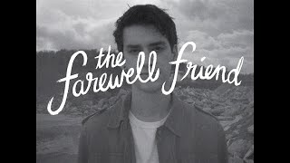 The Farewell Friend - About Time - EP Teaser