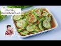 Asian Cucumber Salad | Healthy Chinese Salad | Easy Salad | Chef Kunal Kapur Recipe