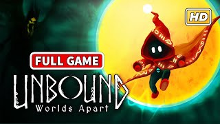 UNBOUND Worlds Apart Gameplay Walkthrough - FULL GAME [HD 1440p] - (No Commentary)