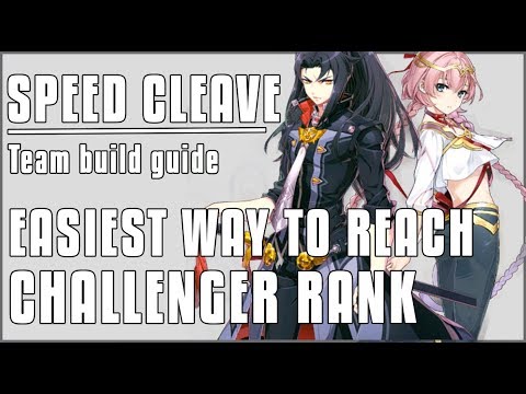 HOW TO BUILD SPEED CLEAVE TEAM? Easiest way to reach Challenger Rank!! - Epic Seven