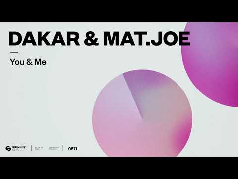 Dakar & Mat.Joe - You & Me (Official Audio)