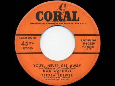 1952 HITS ARCHIVE: You’ll Never Get Away - Don Cornell & Teresa Brewer