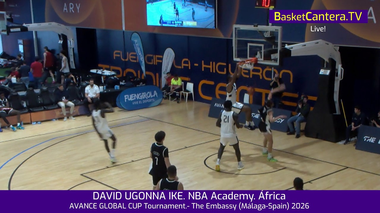 DAVID UGONNA IKE (´07). NBA Academy (África). AVANCE GLOBAL CUP Tournament.-The Embassy-Málaga 2026