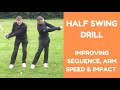 1/2 Swing Drill - A detailed look at how to practice and improve using a half swing.
