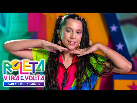 ROLETA VIRA E VOLTA - Sarah de Araújo (Official Clip)