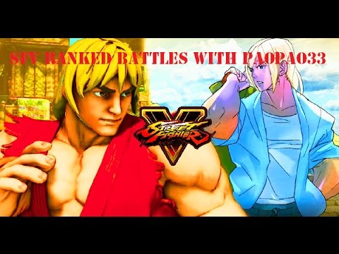 paopao33's SFV Ranked Battles #95- FIERY CEO (September 28 2016)